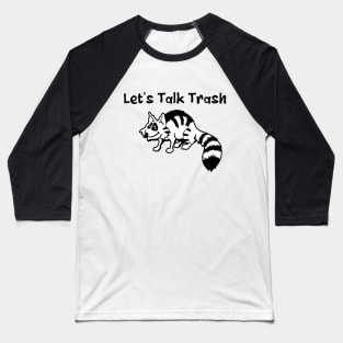 Let's Talk Trash Baseball T-Shirt